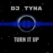 Turn It Up Techno Hit 2025 Dj Tyna