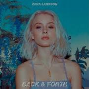 Zara Larsson Back