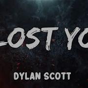 I Lost You Dylan Scott