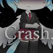 Crash Gacha Life