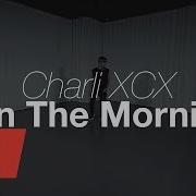 Dino S Danceology 5 In The Morning Charli Xcx