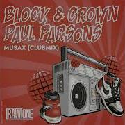 Musax Club Mix Block Crown Paul Parsons