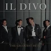 Il Divo Time To Say Goodbye Con Te Partirò