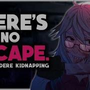 18 Escape From A Yandere Boy M4F Male Roleplay Asmr