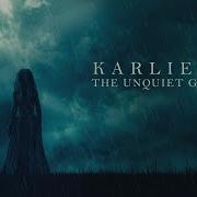 Karliene The Unquiet Grave