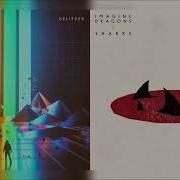Believer In Sharks Mashup