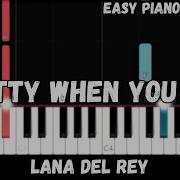 Lana Del Rey Pretty When You Cry Piano