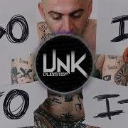 Dubstep Unk Acraze Do It To It Ft Cherish Habstrakt Remix