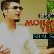 Bilal Saeed Mohabbat Yeh