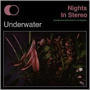 Nights In Stereo Underwater