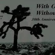 U2 With Or Without You 30Th Anniversary Extended Mix Zhd Remix