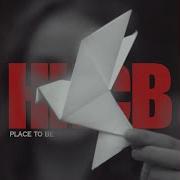 Place To Be На Нашей Стороне Время