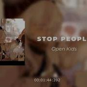 Open Kids Stop People Speed Up