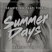 Sean Finn Summer Days Feat Tinka Dave Ramone Radio Edit