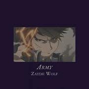 Zayde Wolf Slowed