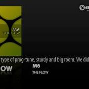 The Flow Mix Edit M6