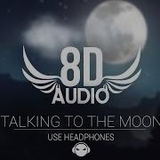 Bruno Mars Talking To The Moon 8D Audio