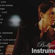 Best Of Bollywood Instrumental Songs