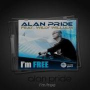 I M Free Alan Pride Willy William