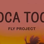 Toca Toca Fly Project Lyrics