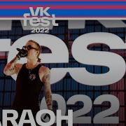 Vk Fest 2022 Pharaoh