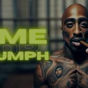 2Pac Time For Triumph Ft The Notorious B I G