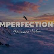 Monaco Vibes Imperfections