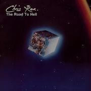 Chris Rea The Road To Hell Pt I 2019 Remaster