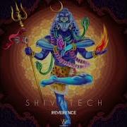 Reverence Shivatech Original Mix