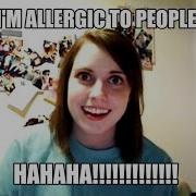 Im Allergic To People Flash Warning
