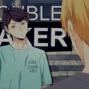 Troublemaker Oikawa Kise