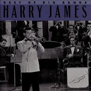 Harry James It S Been A Long Long Time