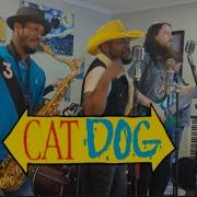 Catdog Theme Song Cover