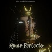 Alexander The Great Bboy Amor Perfecto