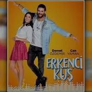 Erkenci Kuş Jenerik Müziği