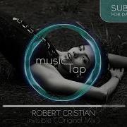 Robert Cristian Invisible Original Mix