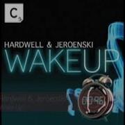 Wake Up Hardwell Jeroenski