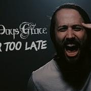 Three Days Grace Never Too Late Cover By Jonathan Young Lee Albrecht