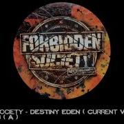 Destiny Eden Current Value Remix Forbidden Society