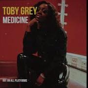 Toby Grey Medicine