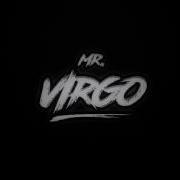 R U Ready Mr Virgo