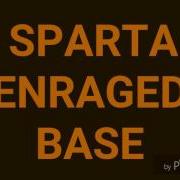 Sparta Enraged Base