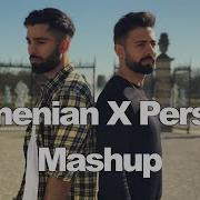 Armenian Persian Mashup 12 Songs