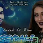 Murad Elizade Ft Esya Men Deli Asiq 2020