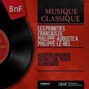 A La Clarté Qui Tout Enlumina Roger Blanchard Orchestra Roger