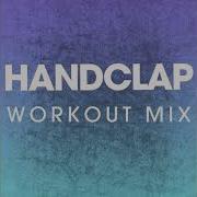 Handclap Workout Remix