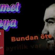 Bundan Öte Ayrılık Var Ahmet Kaya