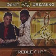 Dont Stop Dreaming Treble Clef