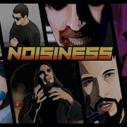Noisiness Feat Sector Совергон Movec Кондрашов Папа Парадокс