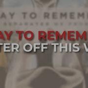 A Day To Remember Better Off This Way